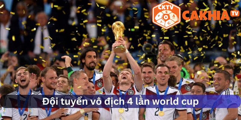 Đức với 4 lần vô địch giải world cup