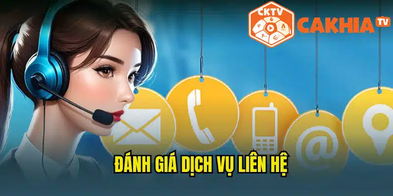 Đánh giá dịch vụ tư vấn tại trang bóng Cakhia TV