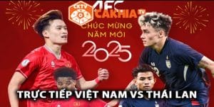 Review Việt Nam và Thái Lan